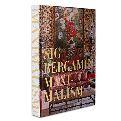 Maximalism by Sig Bergamin (Classics)