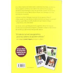 Educados para ganar: Confessiones de los padres de Messi, Xavi, Piqué, Cesc...