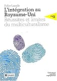 Image de Integration au royaume-uni - reussite et limites du multiculturalisme