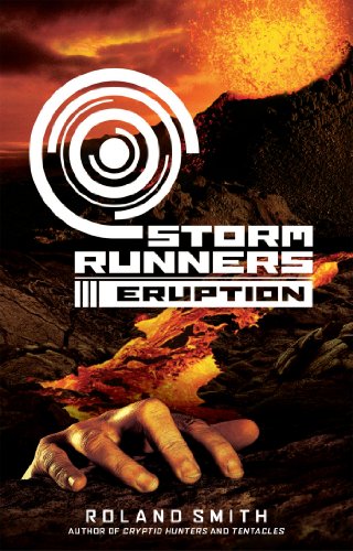 Storm Runners #3: Eruption (English Edition) livre