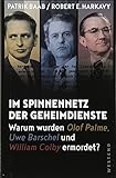 Image de Im Spinnennetz der Geheimdienste: Warum wurden Olof Palme, Uwe Barschel und William Colby ermordet?