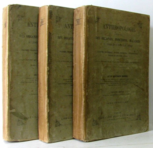 Anthropologie; étude des organes, fonctions, maladies de l'homme, de la femme et de l'enfant ou Anatomie, physiologie, hygiène, pathologie, thérapeutique, notions de médecine légale; (3 volumes). gratuit Anthropologie; étude des organes, fonctions, maladies de l'homme, de la femme et de l'enfant ou Anatomie, physiologie, hygiène, pathologie, thérapeutique, notions de médecine légale; (3 volumes). gratuit