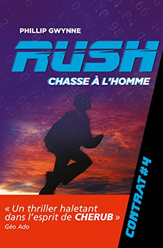 Télécharger Rush, Tome 4 : Chasse à l'homme PDF Livre En Ligne Télécharger Rush, Tome 4 : Chasse à l'homme PDF Livre En Ligne