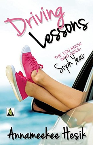 Driving Lessons: A You Know Who Girls Novel (The You Know Who Girls, Band 2)