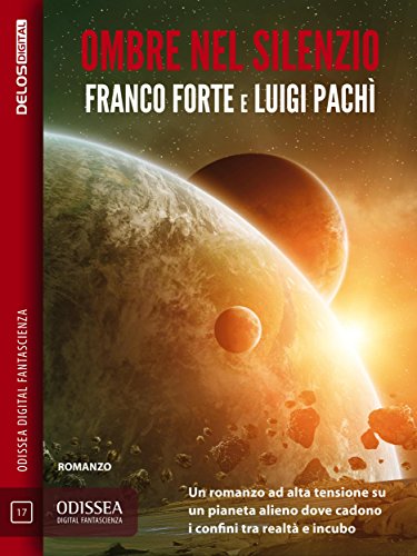 Franco Forte, Luigi Pachi - Ombre nel silenzio (2016)