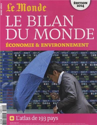 Le Monde, Hors-série : Le bilan du monde : Economie & environnement