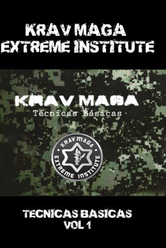 Preisvergleich Produktbild Krav Maga Extreme Institute - Tecnicas Basicas