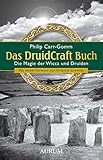 Das DruidCraft Buch: Die Magie der Wicca und Druiden by 