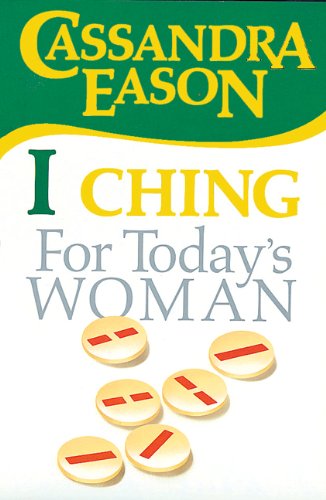 I Ching Divination for Today's Woman