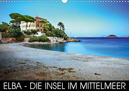 Elba - die Insel im Mittelmeer (Wandkalender 2020 DIN A3 quer)