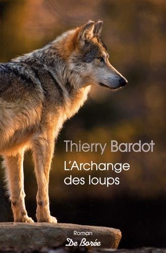 couverture de : L' archange des loups
