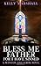 Produktbild Bless Me Father For I Have Sinned (Winston and Strom series, Band 4)