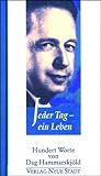 Image de Jeder Tag - ein Leben: Hundert Worte von Dag Hammarskjöld