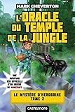 Minecraft - Le Mystère de Herobrine, T2 : L'Oracle du temple de la jungle
