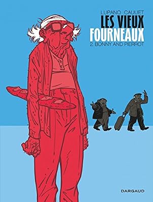 DARGAUD Les Vieux Fourneaux Tome 2 - Bonny And Pierrot
