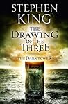 The Dark Tower II: The Drawing Of The Three: (Volume 2)