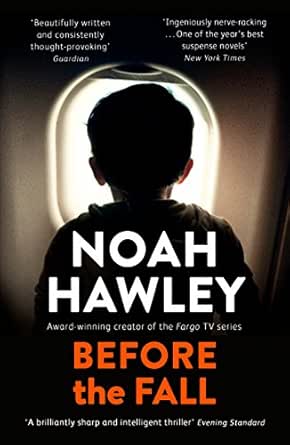 Before The Fall The Year S Best Suspense Novel Ebook Hawley Noah Amazon Co Uk Kindle Store
