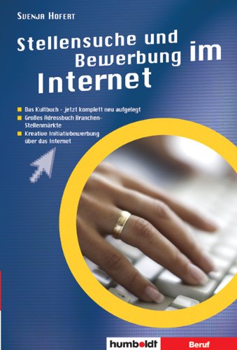 Download Stellensuche und Bewerbungen im Internet: Jobbörsen im Überblick. Suchstrategien für alle Berufe. Die Bewerbung – online und offline Viele Tipps und Tricks