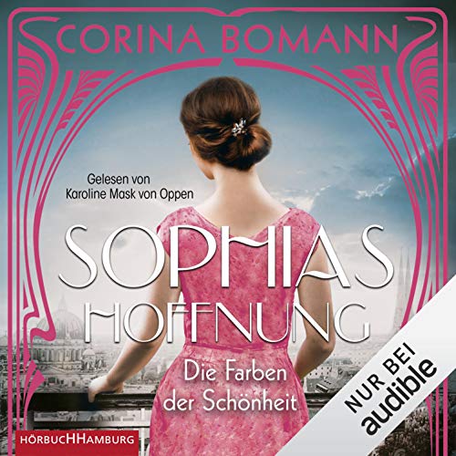 Sophias Hoffnung: Die Farben der Schönheit 1