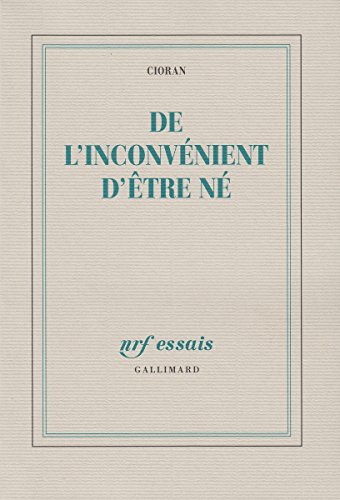 Download De l'inconvénient d'être né