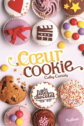 Coeur Cookie - Tome 6 (GF CATH CASSIDY) Coeur Cookie - Tome 6 (GF CATH CASSIDY)