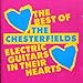 Produktbild Electric Guitars In Their Hearts by Chesterfields (2014-03-03)