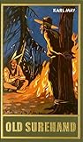 Old Surehand I, Band 14 der Gesammelten Werke by 