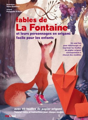 couverture de : Fables de La Fontaine, et leurs personnages en origami fa...