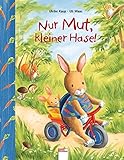 Nur Mut, kleiner Hase! by 