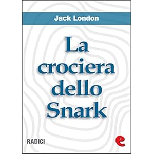 La Crociera dello Snark (The Cruise of the Snark)