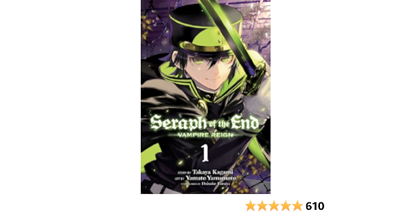 Seraph Of The End Vol 1 Vampire Reign Volume 1 Kagami Takaya Yamamoto Yamato Furuya Daisuke Amazon In Books