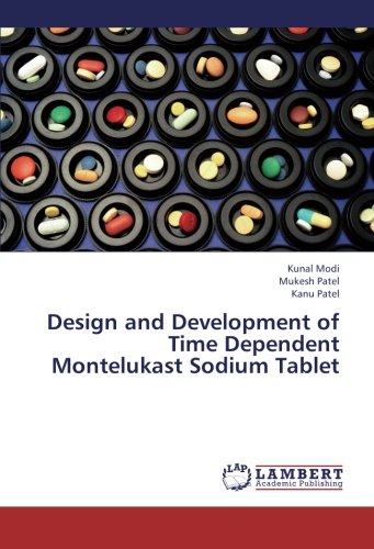 Design and Development of Time Dependent Montelukast Sodium Tablet