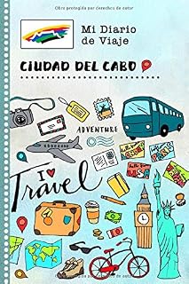 Ciudad del Cabo Diario de Viaje: Libro de Registro de Viajes Guiado Infantil - Cuaderno de Recuerdos de Actividades en Vacaciones para Escribir, Dibujar, Afirmaciones de Gratitud para Niños y Niñas