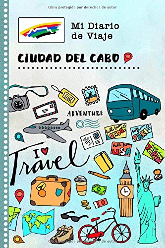 Ciudad del Cabo Diario de Viaje: Libro de Registro de Viajes Guiado Infantil - Cuaderno de Recuerdos de Actividades en Vacaciones para Escribir, Dibujar, Afirmaciones de Gratitud para Niños y Niñas