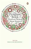 The Penguin Book of Modern British Short Stories The Penguin Book of Modern British Short Stories