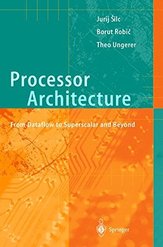Download Processor Architecture: From Dataflow To Superscalar And Beyond
