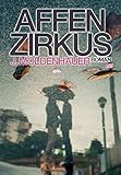 Bücher Neuerscheinungen 2022 - Affenzirkus: Young Adult Romance von J. Moldenhauer