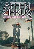 'Affenzirkus: Young Adult Romance' von J. Moldenhauer