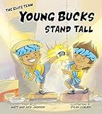 Young Bucks Stand Tall (The Elite Team) by 