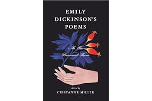 Emily Dickinsons Poems: As She Preserved Them