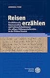 Image de Reisen erzählen: Erzählrhetorik, Intertextualität und Gebrauchsfunktionen des adligen B