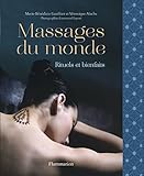 Image de Massages du Monde : Rituels et bienfaits
