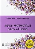 Analisi matematica II. Schede ed esercizi