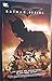 Batman Begins: The Movie and Other Tales of the Dark Knight by Scott Beatty, Bob Kane