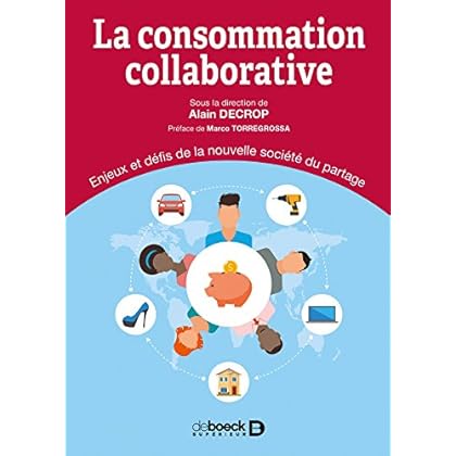 La consommation collaborative : Enjeux et défis de la nouvelle société du partage