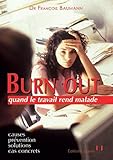 Burn out : Quand le travail rend malade