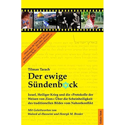 Pdf Der Ewige Sundenbock Israel Heiliger Krieg Und Die Protokolle Der Weisen Von Zion Iber Die Scheinheiligkeit Des Traditionellen Bildes Vom Nahostkonflikt Kostenlos Download Wissenschaftsgeschichte Epub Download
