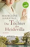 Bücher Neuerscheinungen 2022 - Die Töchter der Heidevilla: Roman von Madeleine Harstall