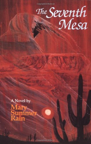 The Seventh Mesa: A Novel