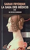 La Saga des Médicis, Tome 2 : Le Lys de Florence